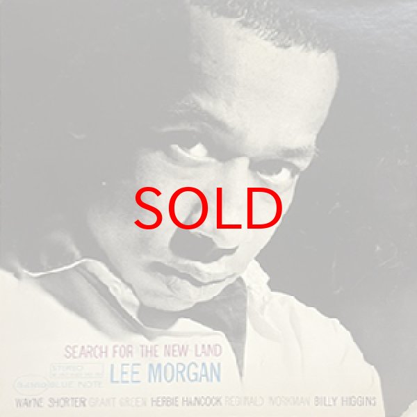 画像1: LEE MORGAN -  SEARCH FOR THE NEW LAND (1)