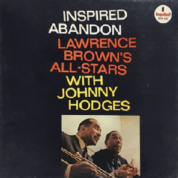画像1: LAWRENCE BROWN WITH JOHNNY HODGES -  INSPIRED ABANDON (1)