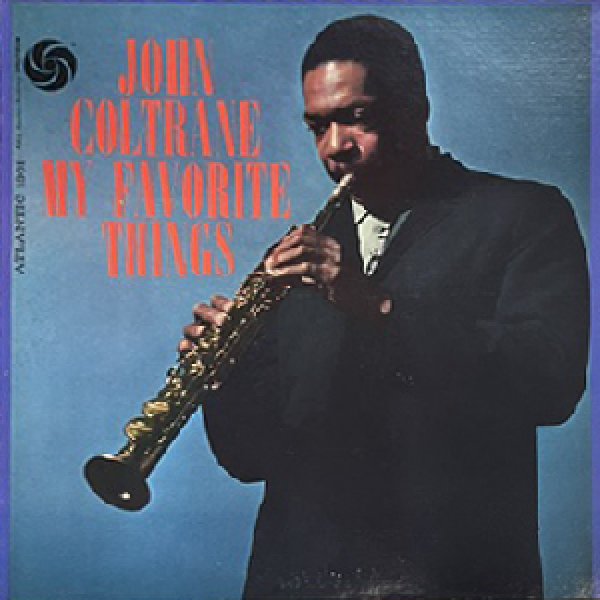 画像1: JOHN COLTRANE -  MY FAVORITE THINGS (1)