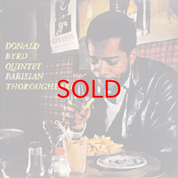 画像1: DONALD BYRD -  PARISIAN THOROUGHFARE (1)