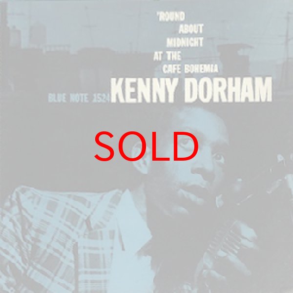 画像1: KENNY DORHAM -  ROUND ABOUT MIDNIGHT AT THE CAFE BOHEMIA (1)