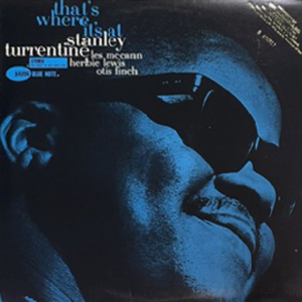 画像1: STANLEY TURRENTINE -  THAT'S WHERE IT'S AT (1)