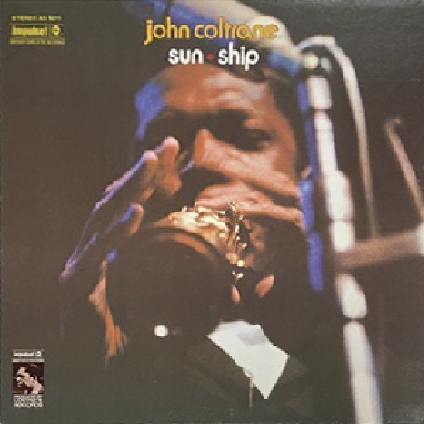 画像1: JOHN COLTRANE -  SUN SHIP (1)