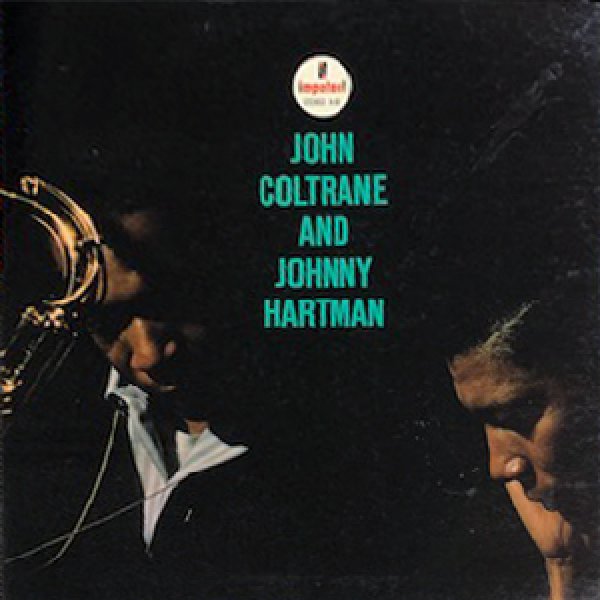 画像1: JOHN COLTRANE AND JOHNNY HARTMAN -  S / T (1)