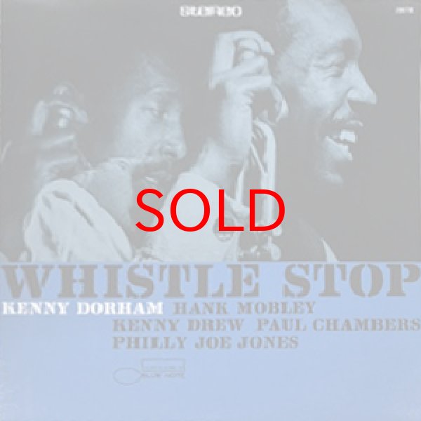 画像1: KENNY DORHAM -  WHISTLE STOP (1)