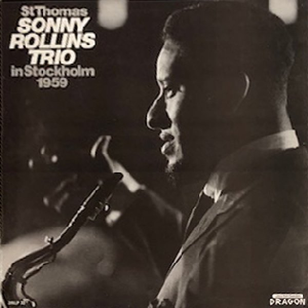 画像1: SONNY ROLLINS -  ST THOMAS - SONNY ROLLINS TRIO IN STOCKHOLM 1959 (1)