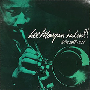 LEE MORGAN - INDEED ! - Jazz Records seeed