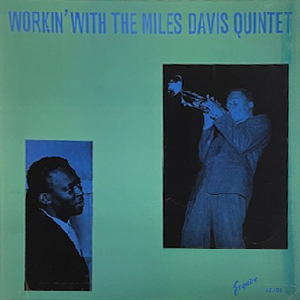 MILES DAVIS QUINTET - WORKIN' - Jazz Records seeed