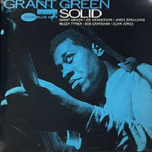 GRANT GREEN - SOLID - Jazz Records seeed