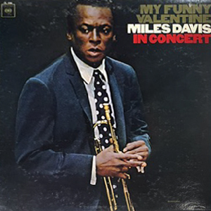 MILES DAVIS - MY FUNNY VALENTINE - Jazz Records seeed